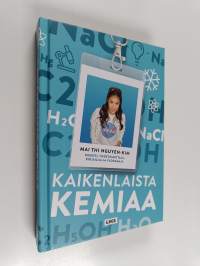 Kaikenlaista kemiaa