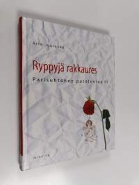 Ryppyjä rakkaures : parisuhtehen patolokiaa III