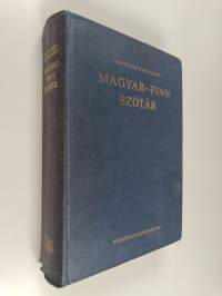 Magyar-finn szótár = Unkarilais-suomalainen sanakirja