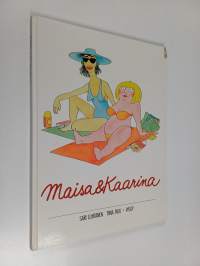 Maisa &amp; Kaarina