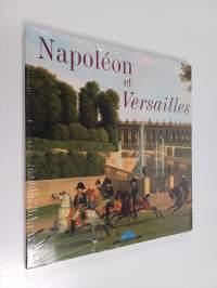 Napoléon et Versailles (lukematon)