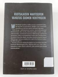 Pohjoinen liitto : Wallenbergit ja Suomi - Wallenbergit ja Suomi