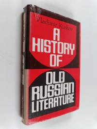 A history of old Russian literature