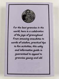 The Grannies&#039; Book - For the Granny Who&#039;s Best at Everything