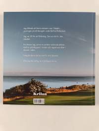 Har aldrig varit lyckligare : En grön greenkeepers dagbok (signeerattu)
