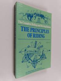 The Principles of Riding - The Official Instruction Handbook of the German National Equestrian Federation