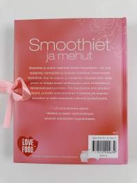 Smoothiet ja mehut : yli 100 hyvää ohjetta