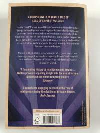 Empire of Secrets - British Intelligence, the Cold War and the Twilight of Empire