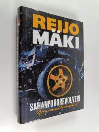 Sahanpururevolveri : kauneimmat kertomukset