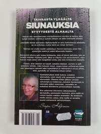 Siunauksia : taivaasta ylhäältä, syvyydestä alhaalta