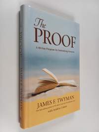 The Proof : A 40-day Program for Embodying Oneness