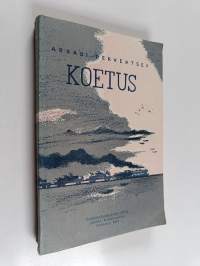 Koetus : romaani