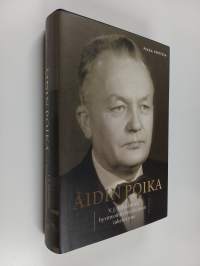 Äidin poika : V. J. Sukselainen hyvinvointiyhteiskunnan rakentajana (signeerattu, tekijän omiste)
