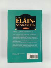 Eläinsankareita : Eläinten sankareita ; Villejä eläimiä (yhteisnide)