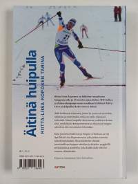 Äitinä huipulla : Riitta-Liisa Roposen tarina