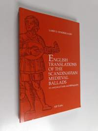 English translations of the Scandinavian medieval ballads : an analytical guide and bibliography