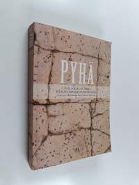 Pyhä : raja, kielto ja arvo kansanomaisessa uskonnossa
