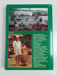 Merivuokon paluu : Papua New Guinea