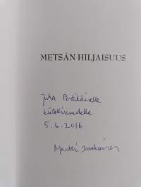 Metsän hiljaisuus (tekijän omiste)