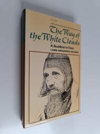 The way of the white clouds : a buddhist pilgrim in Tibet