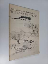 The Lapps in Finland : the population, their livelihood and their culture