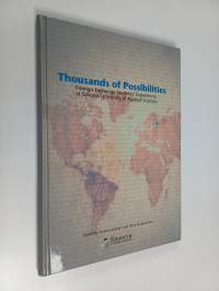 &quot;Thousands of Possibilities&quot; : Foreign Exchange Students&#039; Experiences at Savonia University of Applied Sciences