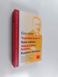 Tuonelan joutsen ; Sota valosta ; Väinämöisen kosinta ; Karjalan kuningas