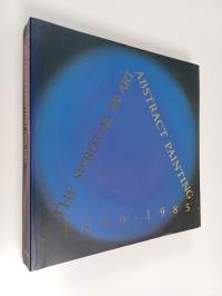 The spiritual in art: abstract painting 1890-1985