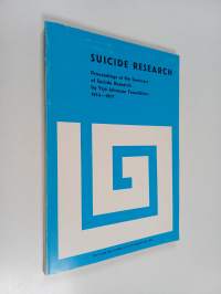 Suicide research : proceedings of the seminars of suicide research by Yrjö Jahnsson Foundation, 1974-1977