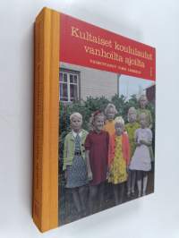 Kultaiset koululaulut vanhoilta ajoilta