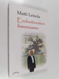 Evoluutiouskon ihmemaassa