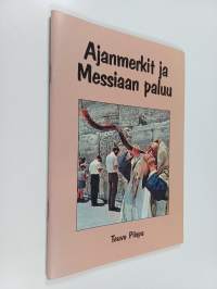 Ajanmerkit ja Messiaan paluu