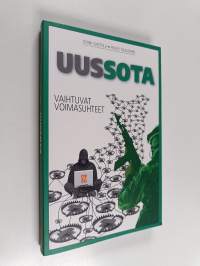 Uussota : vaihtuvat voimasuhteet