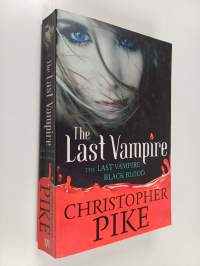 The Last Vampire ; Black Blood