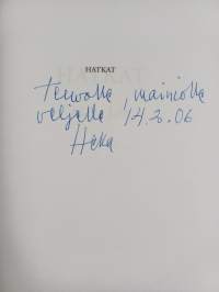 Hatkat (signeerattu, tekijän omiste)