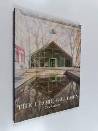 The Clore Gallery : an illustrated account of the new building for the Turner Collection