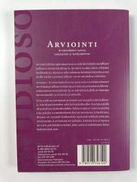 Arviointi : arviointitiedon luonne, tuottaminen ja hyödyntäminen