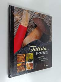 Tatista vaan!
