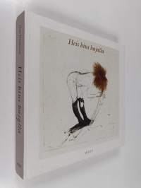 Heis hius hajalla (signeerattu, tekijän omiste)