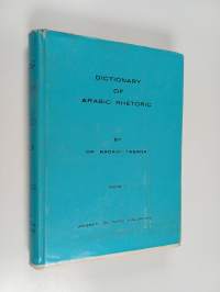 Dictionary of arabic rhetoric volume 1
