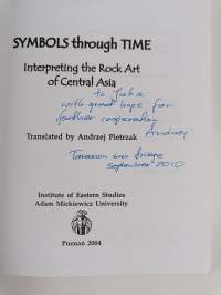 Symbols Through Time : Interpreting the Rock Art of Central Asia (tekijän omiste)