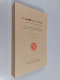 FF Communications XClll : Oral Repertoire and World View : An Anthropological Study of Marina Takalo&#039;s Life History