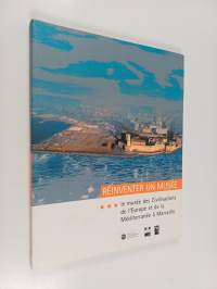 Réinventer un musée - le Musée des civilisations de l&#039;Europe et de la Méditerranée à Marseille