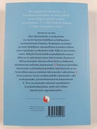 Erilaisuuksien Suomi : vähemmistö- ja kotouttamispolitiikan vaihtoehdot
