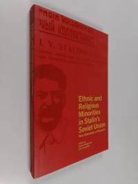 Ethnic and religious minorities in Stalin&#039;s Soviet Union : new dimensions of research (signeerattu)