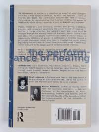 The performance of healing