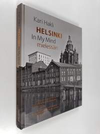 Helsinki mielessäin = Helsinki in My Mind