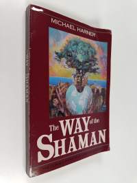 The way of the shaman (signeerattu, tekijän omiste)