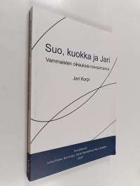Suo, kuokka ja Jari