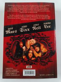 Mötley Crue : the dirt : törkytehdas